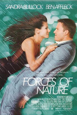 万诱引力 Forces of Nature (1999)海报