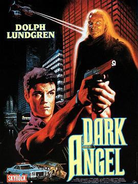 黑天使 Dark Angel (1990)海报