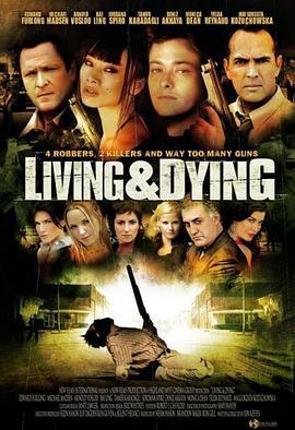 生死战书/生与死 Living & Dying/Living and Dying (2007)海报