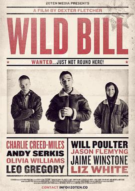 野蛮比尔 Wild Bill (2011)海报