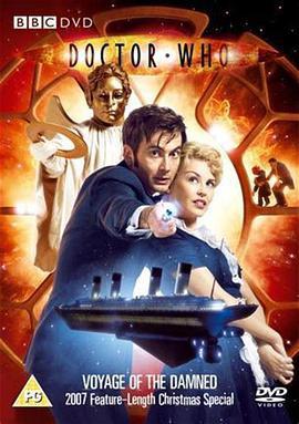 神秘博士：诅咒之旅 Doctor Who: Voyage of the Damned (2007)海报