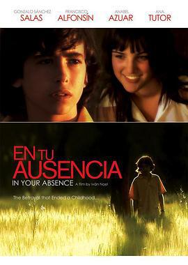 仿佛你消失了 En tu ausencia (2008)海报