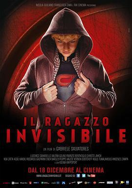 少年透明人 Il ragazzo invisibile (2014)海报