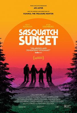 大脚野人日落 Sasquatch Sunset (2024)海报