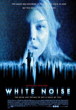 鬼讯号 White Noise (2005)海报