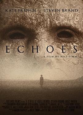 恐怖回音 Echoes (2014)海报