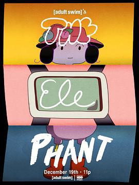 Adult Swim's the Elephant (2025)海报