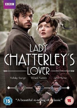 查泰莱夫人的情人 Lady Chatterley's Lover (2015)海报