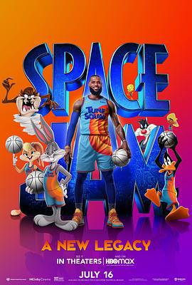 空中大灌篮：新传奇 Space Jam: A New Legacy (2021)海报