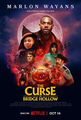 桥洞的诅咒 The Curse of Bridge Hollow (2022)海报