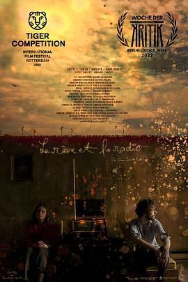 梦与无线电 Le rêve et la radio (2022)海报