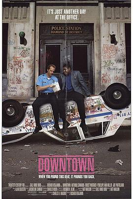 黑白双雄 Downtown (1990)海报