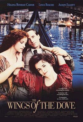 鸽之翼 The Wings of the Dove (1997)海报