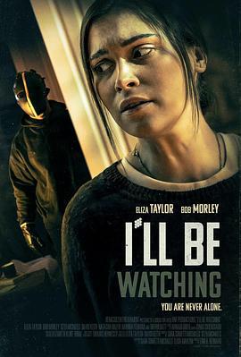 我会看着的 I'll Be Watching (2023)海报
