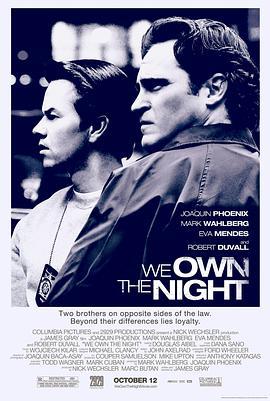我们拥有夜晚 We Own the Night (2007)海报