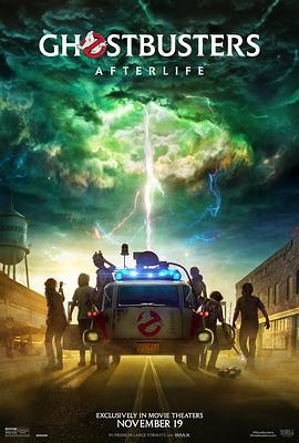 超能敢死队 Ghostbusters: Afterlife (2021)海报