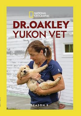 育空兽医 第九季 Dr. Oakley, Yukon Vet Season 9 (2021)海报