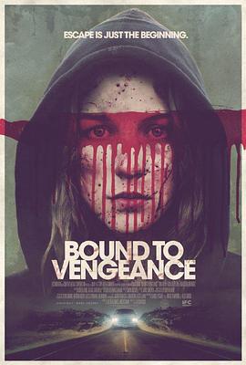 逆转 Bound to Vengeance (2015)海报
