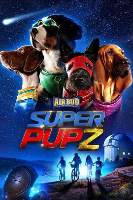 超能狗狗 第一季 Super PupZ Season 1 (2022)海报