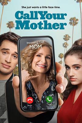 老妈驾到 Call Your Mother (2021)海报