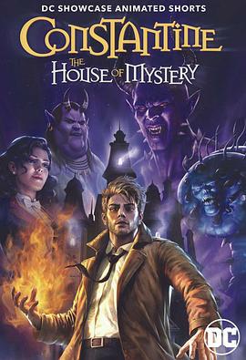 康斯坦丁：神秘之屋 Constantine: House of Mystery (2022)海报
