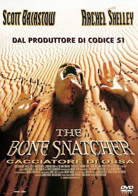 掠骨者 The Bone Snatcher (2003)海报