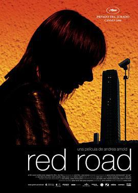 红色之路 Red Road (2006)海报