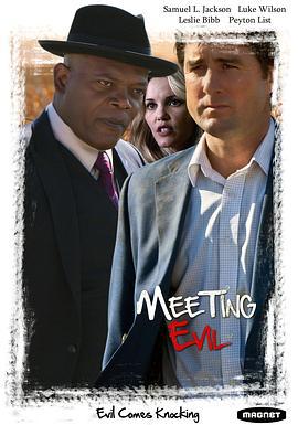 遇见恶魔 Meeting Evil (2012)海报