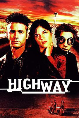 亡命天涯路 Highway (2002)海报