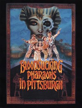 吸血的法老在匹兹堡 Bloodsucking Pharaohs in Pittsburgh (1991)海报