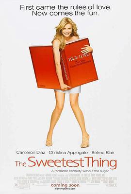 爱情甜不辣 The Sweetest Thing (2002)海报