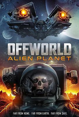 天外世界：外星人星球 Offworld (2024)海报