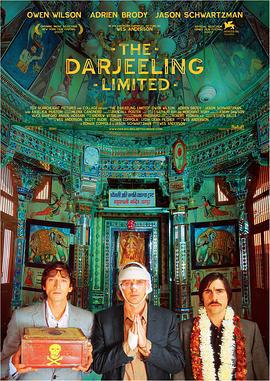 穿越大吉岭 The Darjeeling Limited (2007)海报