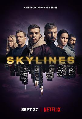 天际线 第一季 Skylines Season 1 (2019)海报