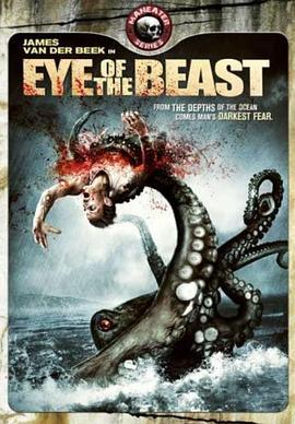 怪兽之瞳 Eye of the Beast (2008)海报