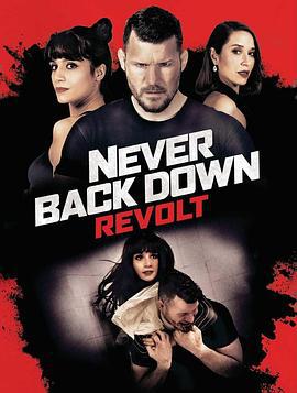 永不退缩：反抗 Never Back Down: Revolt (2021)海报