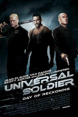 再造战士4：清算之日 Universal Soldier: Day of Reckoning (2012)海报