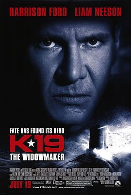 K-19：寡妇制造者 K-19: The Widowmaker (2002)海报