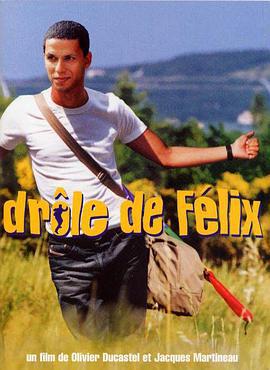 巧克力男孩 Drôle de Félix (2000)海报