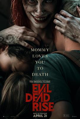 鬼玩人崛起 Evil Dead Rise (2023) tc海报