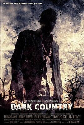 黑暗乡村 Dark Country (2009)海报