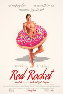 红色火箭 Red Rocket (2021)海报