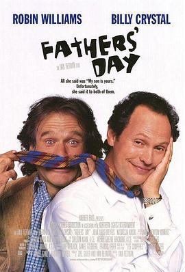 不可能的拍档 Fathers' Day (1997)海报