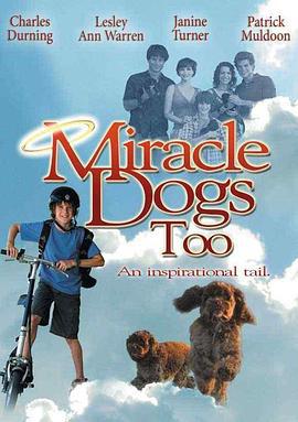 天降神犬2 Miracle Dogs Too (2006)海报