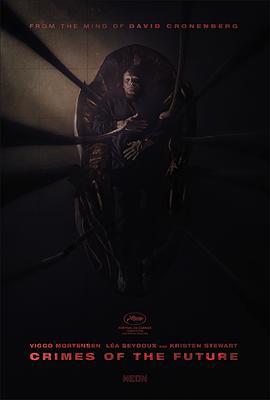 未来罪行 Crimes of the Future (2022)海报