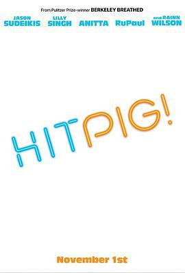 赏金猎猪 Hitpig (2024)海报
