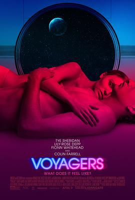 太空异旅 Voyagers (2021)海报