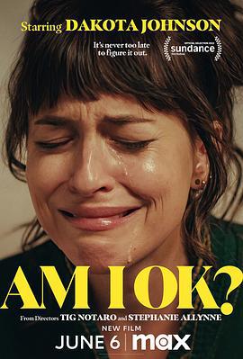 我还好吗 Am I OK? (2022)海报