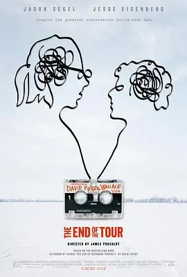 旅行终点 The End of the Tour (2015)海报