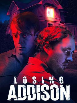 兄弟情仇 Losing Addison (2022)海报